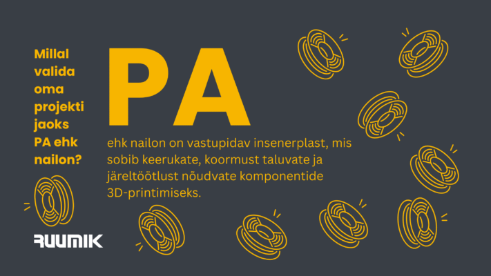 PA ehk nailon on vastupidav insenerplast, mis sobib keerukate, koormust taluvate ja järeltöötlust nõudvate komponentide 3D-printimiseks.